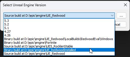 Switch Unreal Engine Version - Select binary build RedwoodInstalled